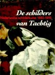 Bionda, R., C. Blotkamp a.o.: - De schilders van Tachtig. Nederlandse schilderkunst 1880-1895.