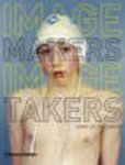 Annie-Celine Jaeger - Image Makers, Image Takers