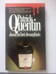 Quentin, Patrick - Dood in het dwangbuis