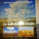 Blust, Geert de & Slootmaekers, Marc - De Kalmthoutse Heide