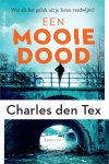Charles den Tex - Een mooie dood