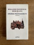 Hermans, Willem Frederik - Onder professoren / druk 13