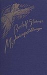 Steiner, Rudolf - Mysteriengestaltungen. GA 232.