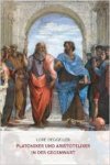 Deggeller, Lore - Platoniker und Aristoteliker in der Gegenwart