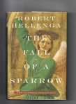 Hellenga Robert - The Fall of a Sparrow