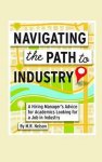 M. R. Nelson - Navigating the Path to Industry