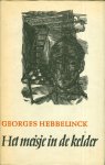 Hebbelinck, Georges - Het meisje in de kelder