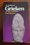 Mireaux, Emile - ZO LEEFDEN DE GRIEKEN TEN TIJDE VAN HOMERUS