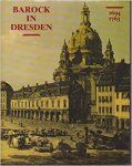 Werner Schmidt (Art Critic.) - Barock in Dresden