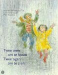 Annelies van Hees, Annelies van Hees - Twee oren om te horen, twee ogen om te zien