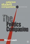 Robert Leach - The Politics Companion