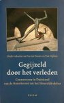 Dassen, Patrick/ Nijhuis, Ton. - Gegijzeld door het verleden / controverses in Duitsland van de Historikerstreit tot Peter Sloterdijk-debat