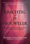 Rachael Jayne Groover - Krachtig en vrouwelijk