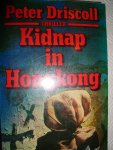 Driscoll, Peter - Kidnap in Hongkong