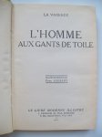 Varende, Jean de la - L'Homme aux Gants de Toile (FRANSTALIG)