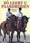 Horst Stern - Zó leert u paardrijden