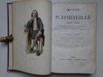 Corneille, P.. - Oeuvres de P. Corneille. Théatre complet. Précédées de la vie de la auteur, par Fontenelle et suivie d'un dictionnaire donnant l'explication des mots  qui ont vieilli. Nouvelle édition.