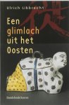 Ulrich Libbrecht - Een Glimlach Uit Het Oosten