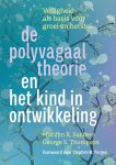 Marilyn R. Sanders; George S. Thompson - De Polyvagaaltheorie En Het Kind In Ontwikkeling
