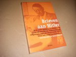 Helmut Ulshofer - Brieven aan Hitler Helmut Ulshofer - Brieven aan Hitler