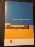 Meeusen, J. - Recht van de Europese unie / druk 2