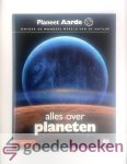 Kerrod, Robin - Alles over planeten --- Serie Planeet Aarde, deel 7
