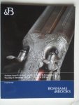 Catalogus Bonhams & Brooks - Antique Arms, Modern Firearms & Accessories