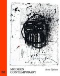 Arne Quinze, Jean-Pierre Frimbois, Sieghild Lacoere - Arne Quinze Modern Contemporary