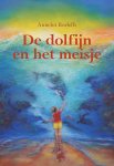 Annelot Borleffs - De dolfijn en het meisje