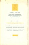 BUCK.PEARL S Vertaling Eva Raedt-de Canter - ONS DAGELIJKS BROOD * deze in pennsylvania spelende roman van een gelukkig huwelijk,portrait of amarriage geheten in het origineel,behoort tot de beste amerikaanse boeken van de nobelprijswinnares