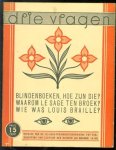 Vereniging Le Sage ten Broek tot verschaffing van lectuur aan blinden (Den Haag) - (BROCHURE) Drie vragen :: blindenboeken, hoe zijn die? Waarom Le Sage ten Broek? Wie was Louis Braille?
