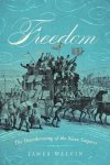 James Walvin - Freedom The Overthrowing of the Slave Empires