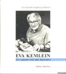 Kemlein, Eva & Ingeborg Pietzsch - Eva Kemlein: Ein Leben mit der Kamera