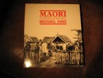 King, M. - Maori a photographic and social history.
