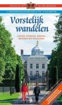 Vet, Sietkse de, Snelderwaard, Ad - Vorstelijk wandelen / langs parken, beken, bossen en paleizen