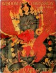 Marilyn M. Rhie, Robert Thurman - Wisdom and Compassion The Sacred Art of Tibet - Expanded Edition