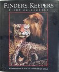 Steven Jay Gould, Rosamond Wolff Purcell - Finders, Keepers Eight collectors