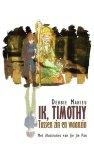 Debbie Mahieu 286749 - Ik, Timothy. Tussen zin en waanzin