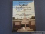 Vansuyt, Michel / van den Bogaert, Michel. - De militaire begraafplaatsen van W.O. I in Vlaanderen. Deel 2: Boezinge, Brielen, Dikkebus, Elverdinge, Vlamertinge, Voormezele.