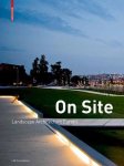 Landscape Architecture Europe Foundation - On Site