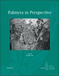 Rubina Raja (ed) - Palmyra in Perspective