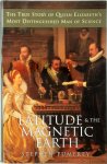 Stephen Pumfrey - Latitude and the magnetic earth The True Story of Queen's Elizabeth's Most Distinguished Man & Science