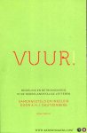 DAUTZENBERG, A.H.J. (samengesteld door) - Vuur! Bezieling en betrokkenheid in de Nederlandstalige letteren