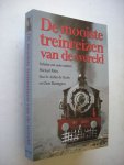 Palin, M, St.Aubin de Teran, etc. / Barends,W. vert. - De mooiste treinreizen van de wereld. Palin, M, St.Aubin de Teran, etc. / Barends,W. vert. - De mooiste treinreizen van de wereld.