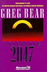 Bear, Greg - Interzone: 2047