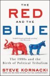 Steve Kornacki - The Red and the Blue