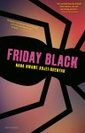Nana Kwame Adjei-Brenyah - Friday Black