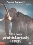 William Lindsay - planeet aarde: alles over prehistorisch leven