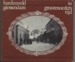 Leeuwis en F.G. de Ruiter, L.J. - Hardinxveld-Giessendam in grootmoeders tijd