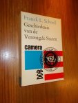 SCHOELL, FRANCK L., - Geschiedenis van de Verenigde Staten.